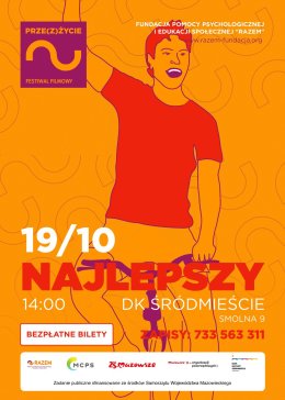 FESTIWAL FILMOWY „PRZE(Z)ŻYCIE” pokaz filmu "Najlepszy"