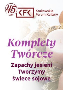 Komplety Twórcze. Zapachy jesieni - tworzymy świece sojowe