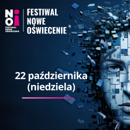Festiwal Nowe Oświecenie | Dzień 2