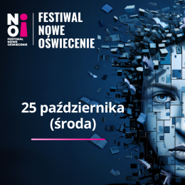 Festiwal Nowe Oświecenie | Dzień 5