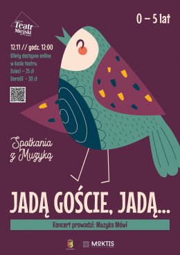 SPOTKANIE Z MUZYKĄ DLA NAJMŁODSZYCH „Jadą goście, jadą..."