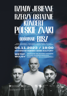 Dziady jesienne: Rzeczy ostatnie