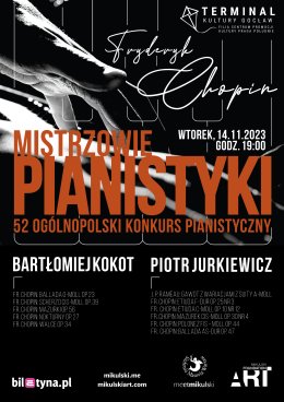 Mistrzowie Pianistyki: Bartłomiej Kokot i Piotr Jurkiewicz