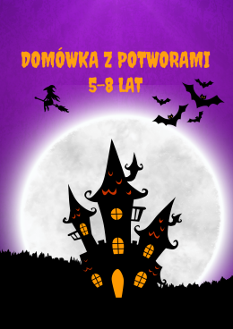 Domówka z potworami (5-8 lat)
