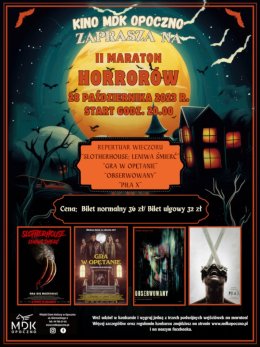 II Maraton Horrorów - Slotherhouse: Leniwa Śmierć/Gra w Opętanie/Obserwowany/Piła X