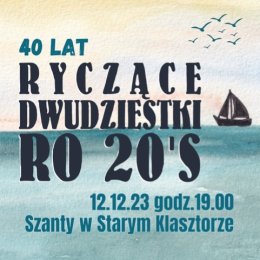 RYCZĄCE DWUDZIESTKI // koncert z okazji 40-lecia zespołu!