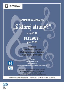 18.11.23, godz.15.00 - Koncert kameralny "Z której struny?" - cz. 2