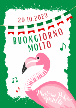 Muzyczne podróże Molto. Przystanek WŁOCHY – BUONGIORNO MOLTO!