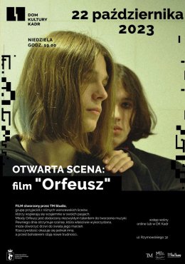 Otwarta Scena: film "Orfeusz"