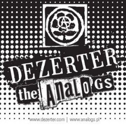 DEZERTER + THE ANALOGS