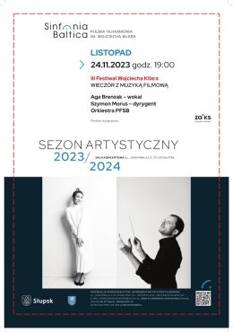 III FESTIWAL WOJCIECHA KILARA. WIECZÓR Z MUZYKĄ FILMOWĄ