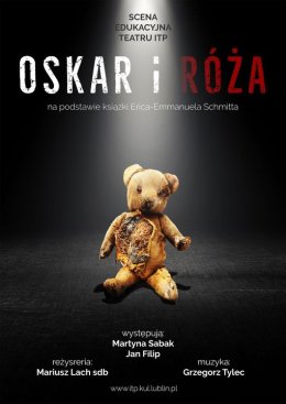 OSKAR I RÓŻA Scena Edukacyjna Teatru ITP