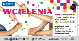 “Contact families show” – Anna Wańtuch i Performujące Rodziny / Wcielenia_Kraków tańczy! vol.1