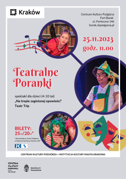 Teatralne Poranki w Forcie Borek "Na tropie zaginionej opowieści"