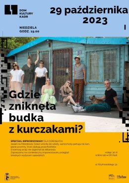 Gdzie zniknęła budka z kurczakami? - spektakl improwizowany dla dorosłych