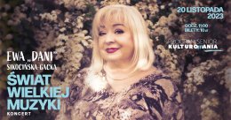 Ewa „Dani” Sikocińska Gacka „Świat wielkiej muzyki”