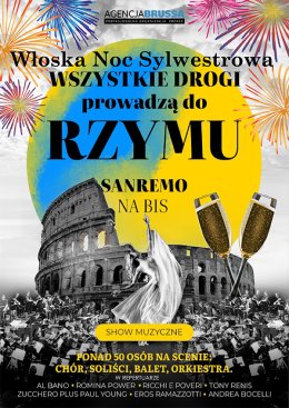 Włoska Noc Sylwestrowa- Sanremo na Bis - Wszystkie drogi prowadzą do Rzymu
