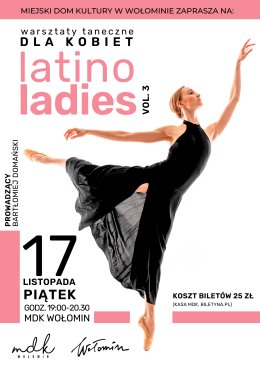 Warsztaty taneczne dla kobiet LATINO LADIES vol. 3