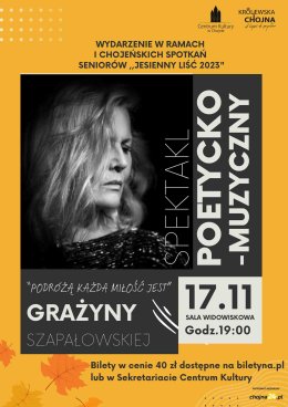 Grażyna Szapołowska "Podróżą każda miłość jest"