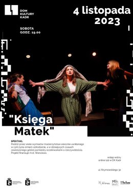 Spektakl "Księga Matek"