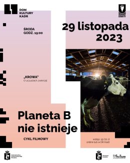 Krowa - Cykl filmowy „Planeta B nie istnieje”