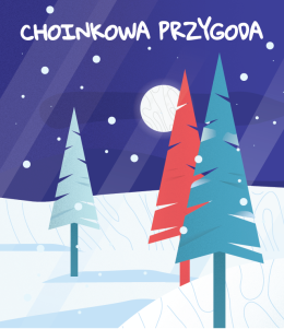 "Choinkowa przygoda" Teatr Tańca Sortownia