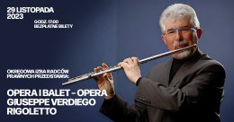 Opera i balet - opera Giuseppe Verdiego  „Rigoletto", prelekcja i prezentacja Okręgowa Izba Radców Prawnych