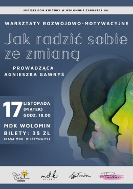 Jak radzić sobie ze zmianą - warsztaty