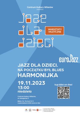 Jazz dla dzieci | Na początku był blues | harmonijka