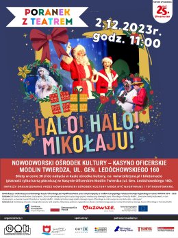 Halo! Halo! Mikołaju! - Poranek z Teatrem w Kasynie Oficerskim