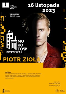 Piotr Zioła  - koncert - MOKOTÓW FESTIWAL