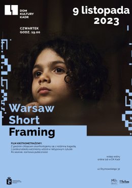 Warsaw Short Framing - film krótkometrażowy
