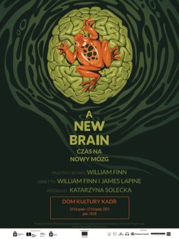 A NEW BRAIN: CZAS NA NOWY MÓZG