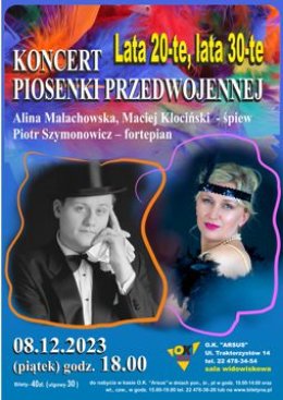 Lata 20-te, Lata30-te. Alina Małachowska i Maciej Klociński. Koncert piosenki przedwojennej