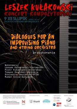 Leszek Kułakowski – Dialogues for an Improvising Piano and String Orchestra – prawykonanie