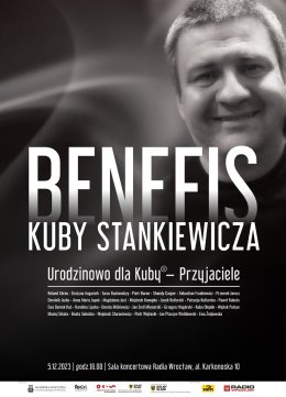 Benefis urodzinowy Kuby Stankiewicza