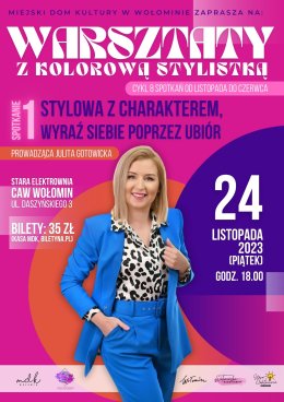 Warsztaty z kolorową stylistką pt. „Stylowa z charakterem, wyraź siebie poprzez ubiór”