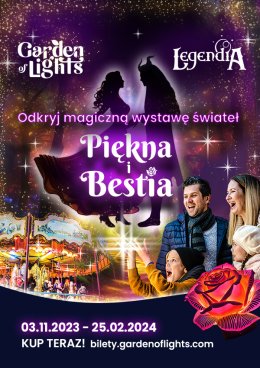 Garden Of Lights, Chorzów - Piękna i Bestia