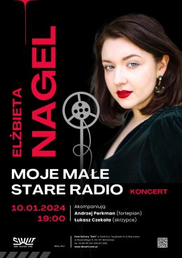 Koncert Elżbiety Nagel „Moje małe, stare radio”