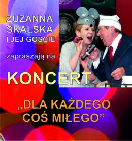 „Dla każdego coś miłego”
