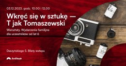 WKRĘĆ SIĘ W SZTUKĘ: T jak Tomaszewski