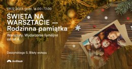 ŚWIĘTA NA WARSZTACIE: Rodzinna pamiątka