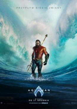 Plakat Aquaman i zaginione królestwo 230823