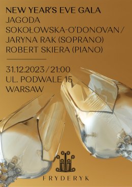 Gala Sylwestrowa - Jagoda Sokołowska - O’Donovan,  Jaryna Rak, Robert Skiera