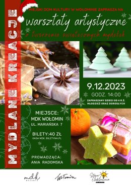 MYDLANE KREACJE - Warsztaty artystyczne z tworzenia glicerynowych świątecznych mydełek