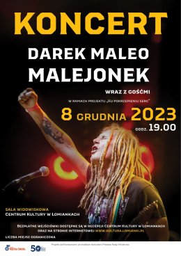 Koncert Darka Maleo Malejonka "Ku pokrzepieniu serc"