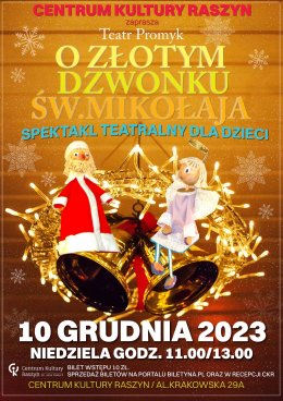 Spektakl "O Złotym Dzwonku Świętego Mikołaja" w wykonaniu Teatru Promyk