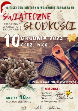 Rodzinne warsztaty kulinarne "ŚWIĄTECZNE SŁODKOŚCI "