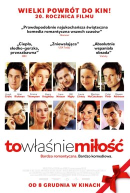 To właśnie miłość. 20 rocznica.