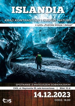 Podróże bliższe i dalsze Islandia - spotkanie z Mateuszem Sobierajskim